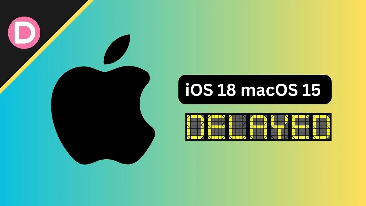 اپل توسعه iOS 18 و macOS 15 را برای مدت کوتاهی به تاخیر میاندازد